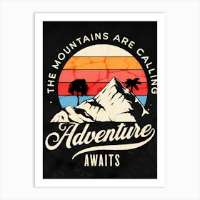 Adventure Awaits Art Print