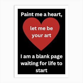 Paint Me A Heart Art Print