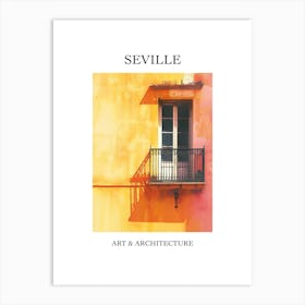 Seville Travel And Architecture Poster 4 Art Print