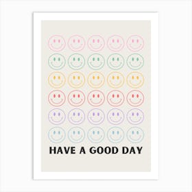 Rainbow Have A Good Day Art Print