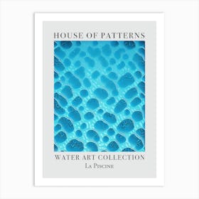 House Of Patterns La Piscine Water 20 Art Print