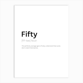 Fifty Definition Meaning Art Print