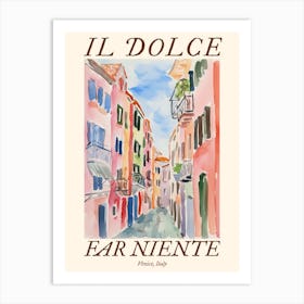 Il Dolce Far Niente Venice, Italy Watercolour Streets 4 Poster Art Print