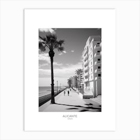Poster Of Alicante, Spain, Black And White Analogue Photography 1 Art Print
