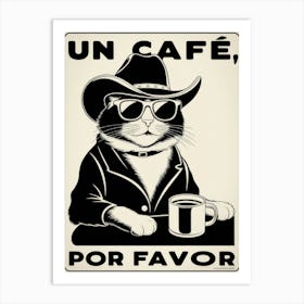 Un Cafe Por Favor 7 Art Print