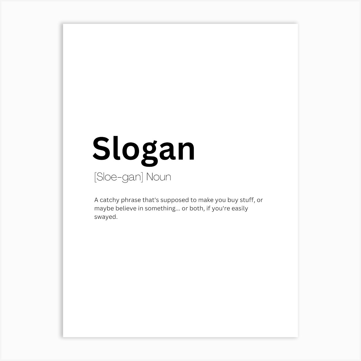 Slogan Definition Meaning 1 Art Print by Kaigozen