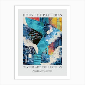 House Of Patterns Abstract Liquid Water 6 Art Print