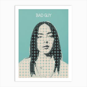 Bad Guy Billie Eilish Art Print