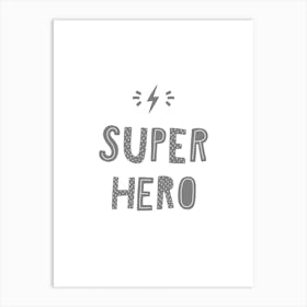 Super Hero Grey Super Scandi Kids Art Print