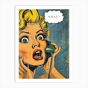 What? Pop Art Art Print