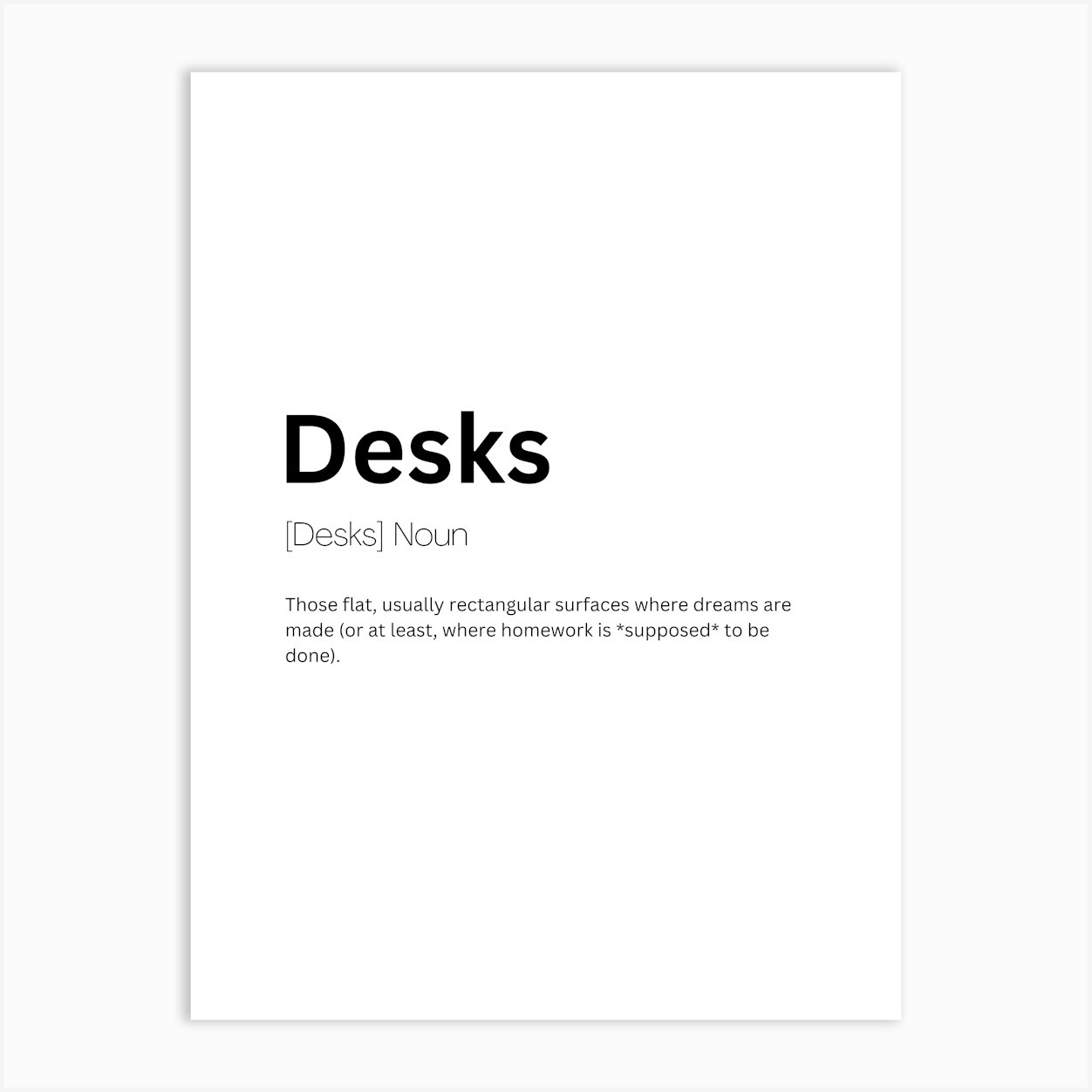 Desks Definition Meaning Art Print by Kaigozen