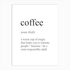 Coffee Definition Meaning Art Print