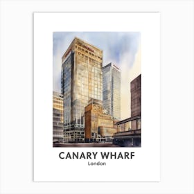 Canary Wharf, London 4 Watercolour Travel Poster Art Print