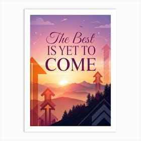 Best Is Yet To Come 1 Poster