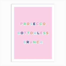 Prosecco Bottomless Brunch Art Print