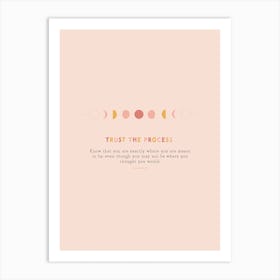 Trust The Process Quote Art Print