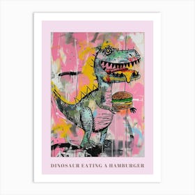 Dinosaur Eating A Hamburger Pink Blue Graffiti Style 1 Poster Art Print
