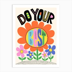Do Your Best Flower - Motivational Kids Art Print