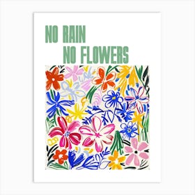 No Rain No Flowers Poster Floral Painting Matisse Style 12 Art Print