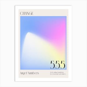 Change Angel Numbers 555 Aura Art Print