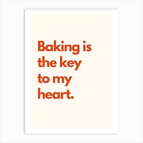 Baking Is The Key To My Heart Kitchen Typography Cream Red Art Print