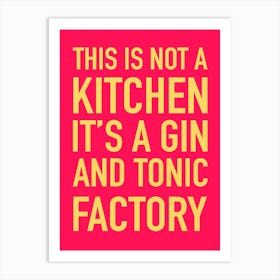 Gin & Tonic Factory Art Print