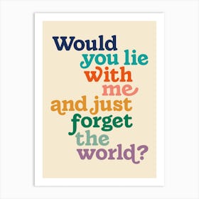 Lie With Me Typography Art Print