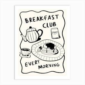 Breakfast Club Cream Art Print