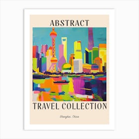 Abstract Travel Collection Poster Shanghai China 2 Art Print