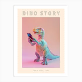 Pastel Toy Dinosaur On A Smart Phone 2 Poster Art Print