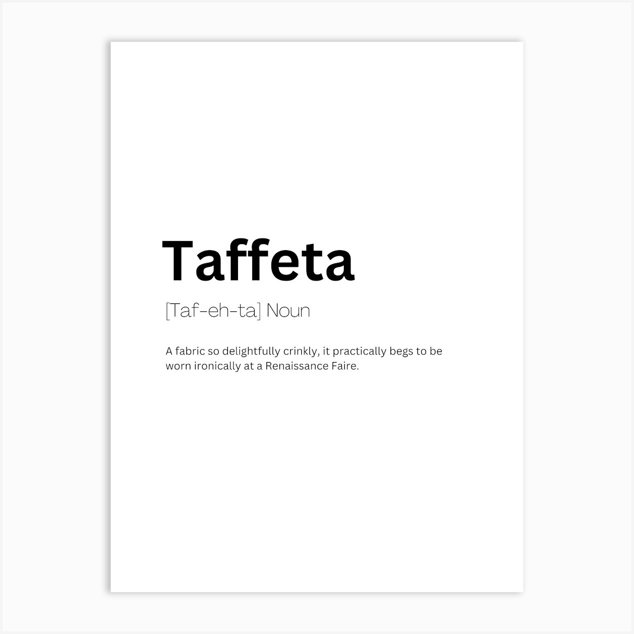 Taffeta Definition Meaning Art Print by Kaigozen