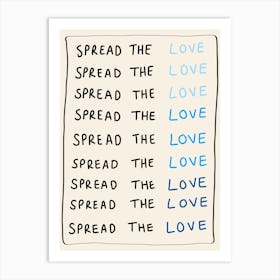 Spread the Love Blue Art Print