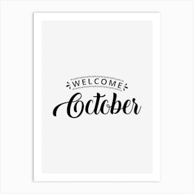 Welcome October Art Print