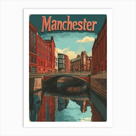 Aihrgdesign A Retro Travel Poster For Manchester 2 Art Print