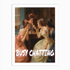 Busy Chatting Art Print