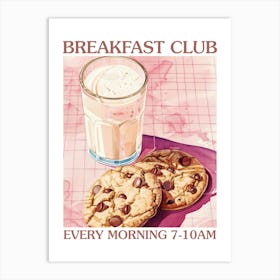 Breakfast Club Milk And Chocolate Cookies 3 Art Print