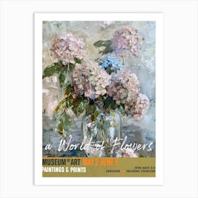 A World Of Flowers, Van Gogh Exhibition Hydrangea 4 Art Print
