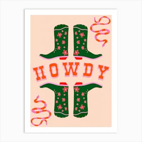 Howdy Green Boots Art Print