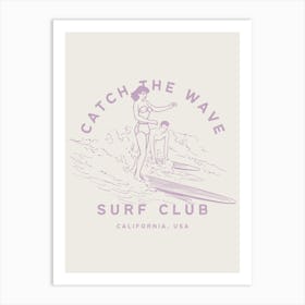 Catch The Wave | Surf Club Beachy Tropical Coastal 2 Art Print