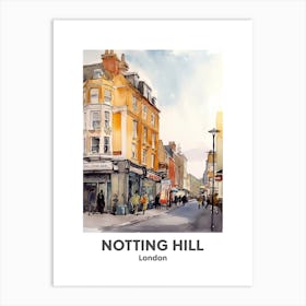 Notting Hill, London 4 Watercolour Travel Poster Art Print