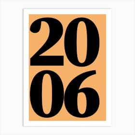 2006 Typography Date Year Word Art Print