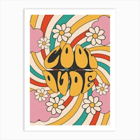 Cool Dude Art Print