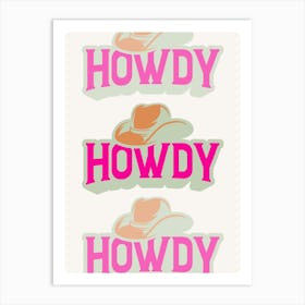 Howdy Art Print