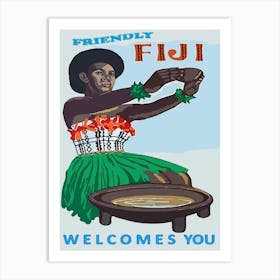 Friendly Fiji Welcomes You Art Print
