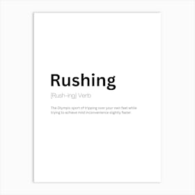 Rushing Definition Meaning Art Print