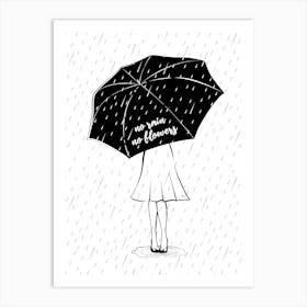 No Rain Quote illustration Art Print