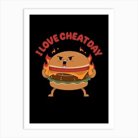 I Love Cheat Day Art Print