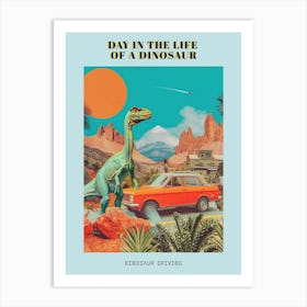 Dinosaur & A Retro Car Collage 2 Poster Art Print