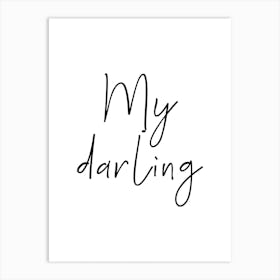 My Darling Art Print