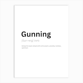 Gunning Definition Meaning Art Print